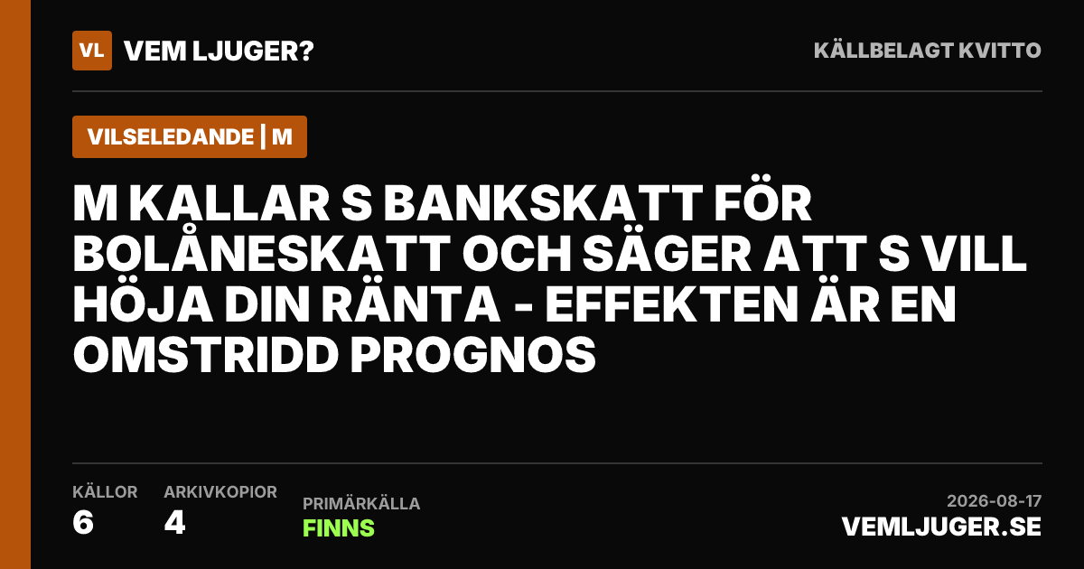 Delningskort: M kallar S bankskatt för bolåneskatt och säger att S vill höja din ränta - effekten är en omstridd prognos