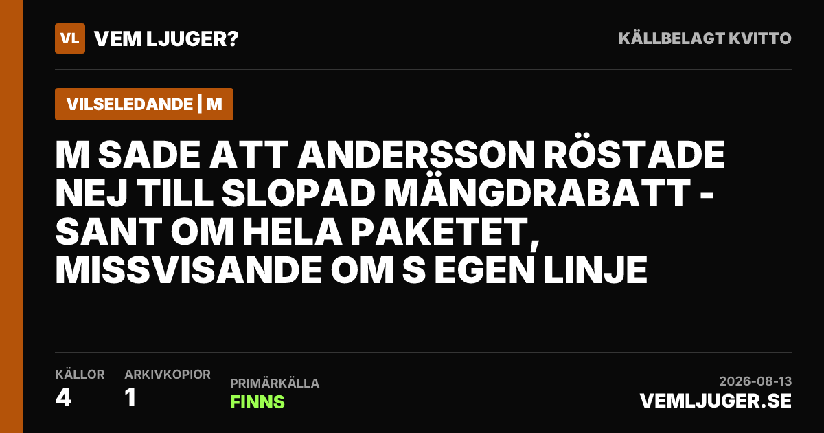 Delningskort: M sade att Andersson röstade nej till slopad mängdrabatt - sant om hela paketet, missvisande om S egen linje